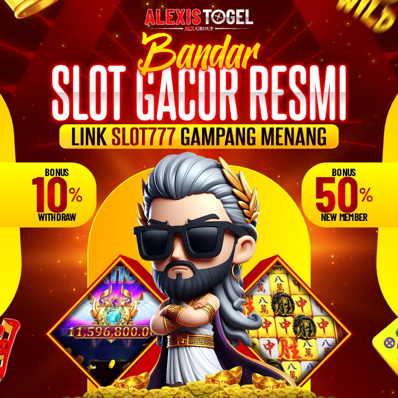 ALEXISTOGEL ⚡️ Bandar Slot Gacor Resmi Link SLOT777 Gampang Menang